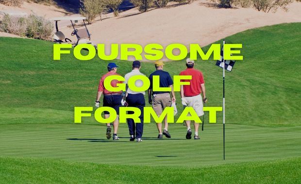 Foursome Golf Format – What Is It and How To Play It