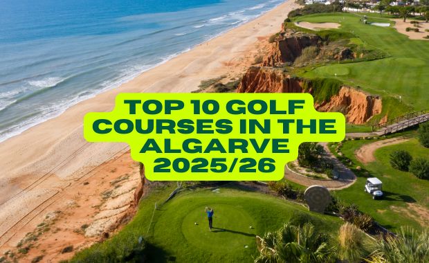 Best Golf Courses in the Algarve 2025/26